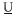 Unterstrichen